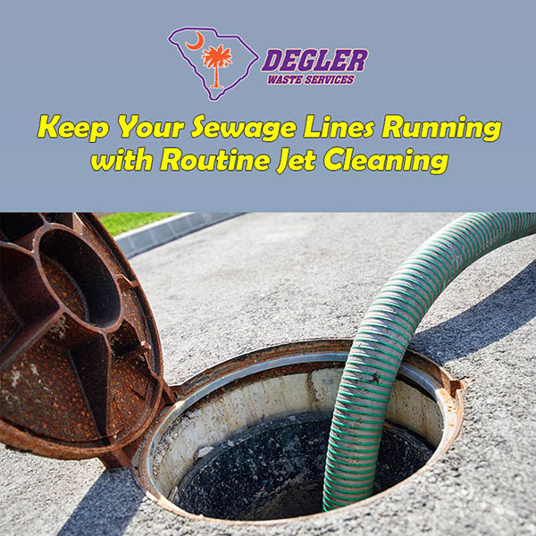 Keep Your Sewage Lines Running with Routine Jet Cleaning Degler Waste